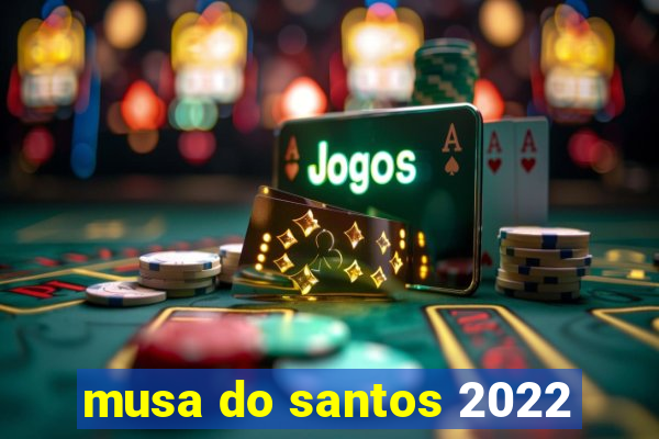 musa do santos 2022